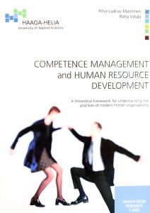 Competence Management and Human Resource Development.
                A theoretical framework for understanding the practices of modern Finnish organisations